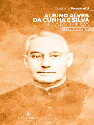 cover image of Albino Alves da Cunha e Silva di Catanduva
